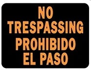 Hy-ko Products Company Sign No Trespassing-Prohibido El Paso (9